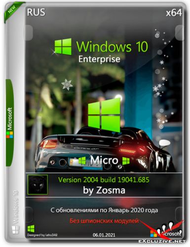 Windows 10 Enterprise x64 Micro 2004.19041.685 by Zosma (RUS/2021)