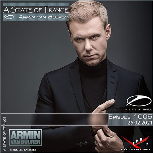 Armin van Buuren - A State of Trance Episode 1005 (25.02.2021)