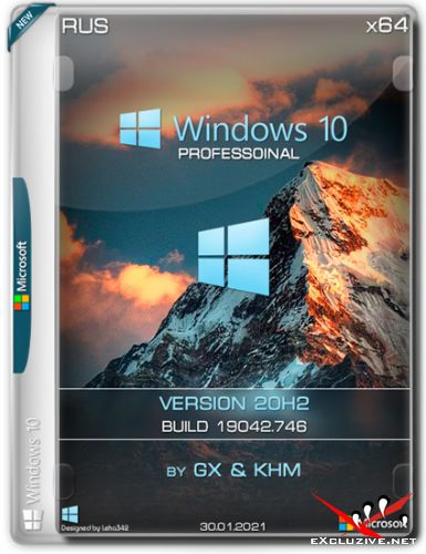 Windows 10 Pro x64 20H2 by GX & KHM v.30.01.21 (RUS/2021)