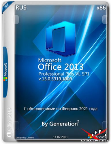 Microsoft Office 2013 Pro Plus VL x86 v.15.0.5319.1000  2021 By Generation2 (RUS)