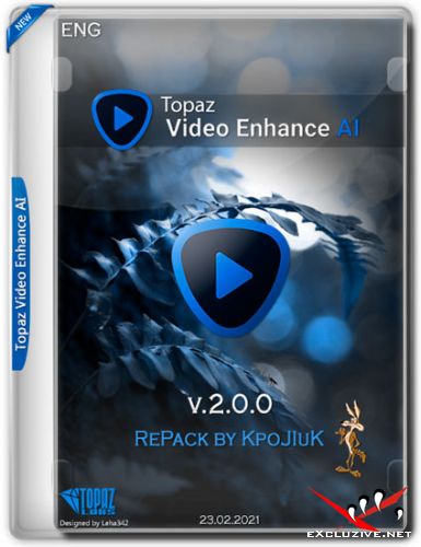 Topaz Video Enhance AI 2.0.0 RePack by KpoJIuK (ENG/2021)