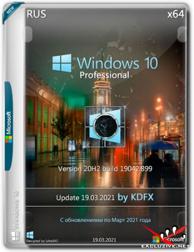 Windows 10 Pro x64 20H2.19042.899 Update 19.03.2021 by KDFX (RUS)