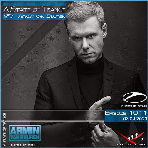 Armin van Buuren - A State of Trance Episode 1011 (08.04.2021)