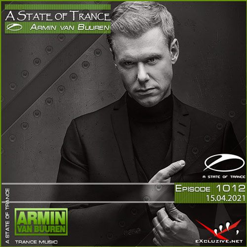Armin van Buuren - A State of Trance Episode 1012 (15.04.2021)
