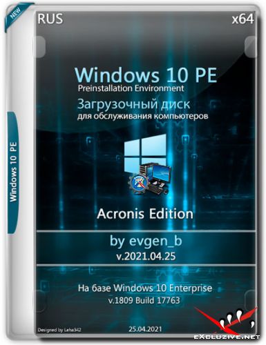 Windows 10 PE x64 Acronis edition by evgen_b v.2021.04.25 (RUS)