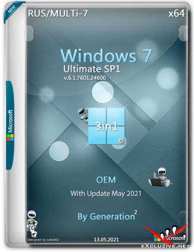 Windows 7 Ultimate SP1 x64 3in1 OEM May 2021 by Generation2 (RUS/MULTi-7)
