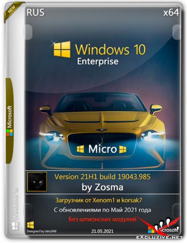 Windows 10 Enterprise x64 Micro 21H1.19043.985 by Zosma (RUS/2021)