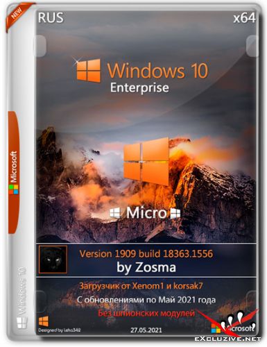 Windows 10 Enterprise x64 Micro v.1909.18363.1556 by Zosma (RUS/2021)