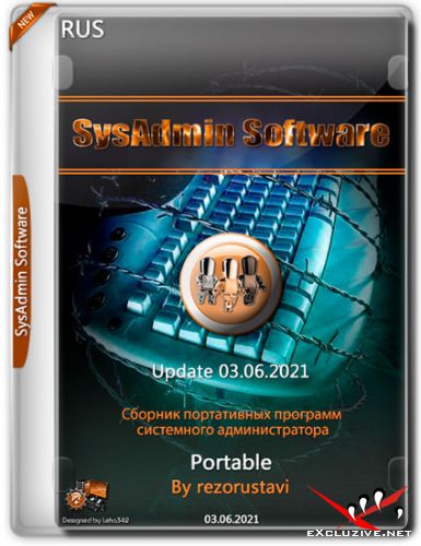 SysAdmin Software Portable by rezorustavi Update 03.06.2021 (RUS)