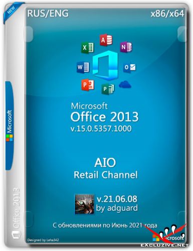 Microsoft Office 2013 Retail Channel AIO 15.0.5357.1000 by adguard (RUS/ENG/2021)