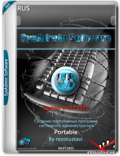 SysAdmin Software Portable by rezorustavi Update 04.07.2021 (RUS)