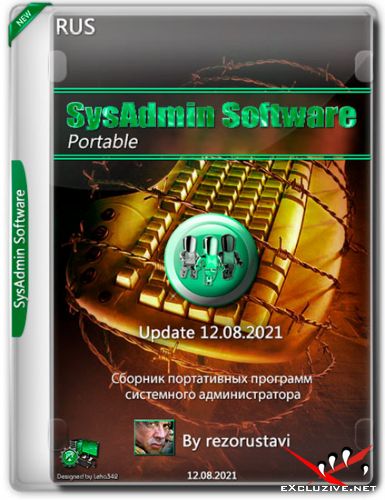 SysAdmin Software Portable by rezorustavi Update 12.08.2021 (RUS)