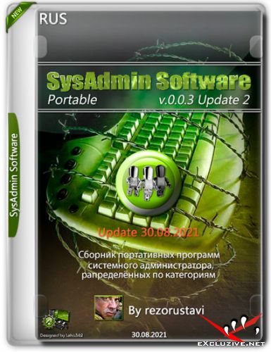 SysAdmin Software Portable v.0.0.3 Update 2 by rezorustavi 30.08.2021 (RUS)