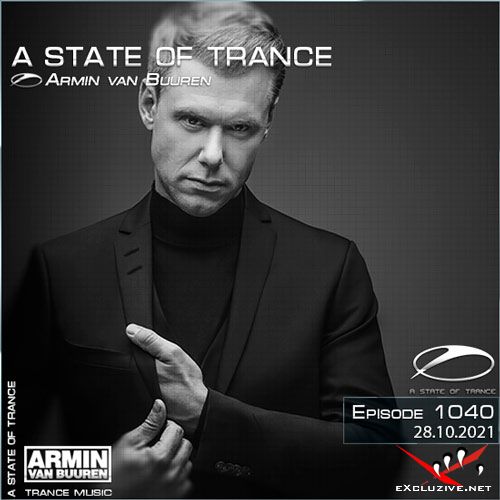Armin van Buuren - A State of Trance Episode 1040 (28.10.2021)