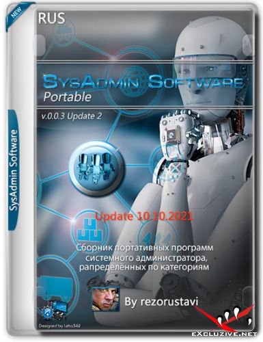SysAdmin Software Portable v.0.0.3 Update 2 by rezorustavi 10.10.2021 (RUS)