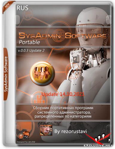 SysAdmin Software Portable v.0.0.3 Update 2 by rezorustavi 14.10.2021 (RUS)