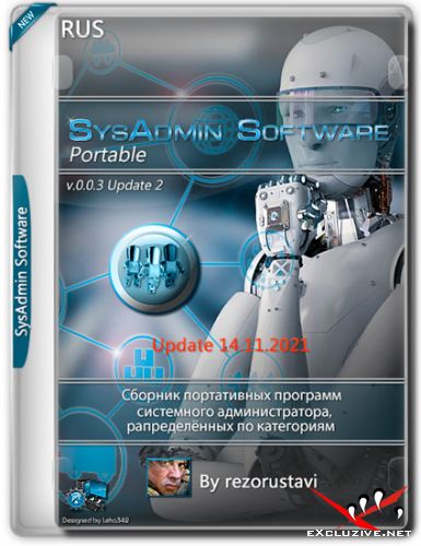 SysAdmin Software Portable v.0.0.3 Update 2 by rezorustavi 14.11.2021 (RUS)