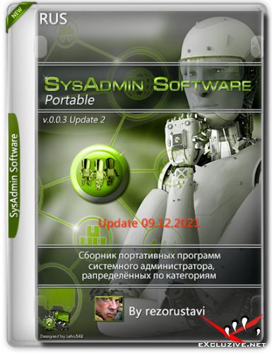 SysAdmin Software Portable v.0.0.3 Update 2 by rezorustavi 09.12.2021 (RUS)