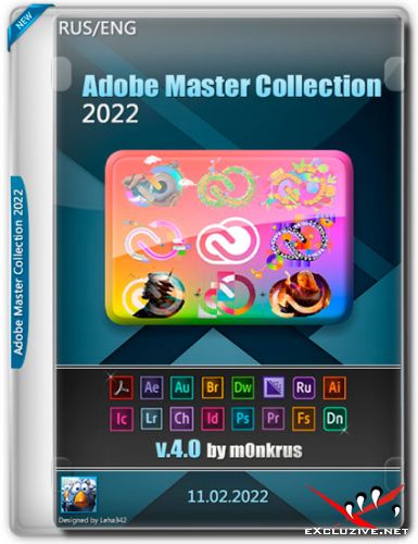 Adobe Master Collection 2022 v.4.0 by m0nkrus (RUS/ENG/2022)
