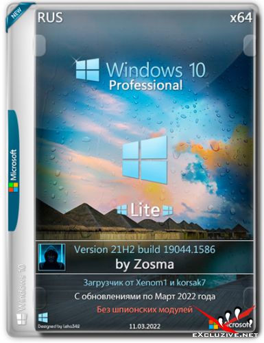 Windows 10 Pro x64 Lite 21H2.19044.1586 by Zosma (RUS/2022)
