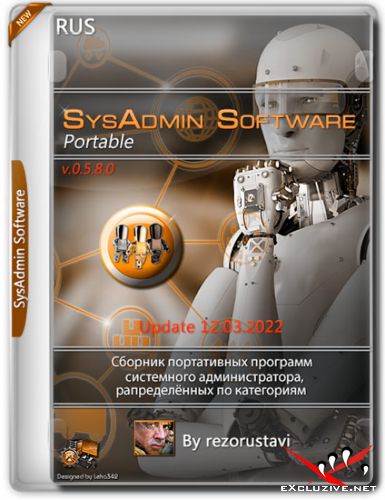 SysAdmin Software Portable v.0.5.8.0 by rezorustavi 12.03.2022 (RUS)