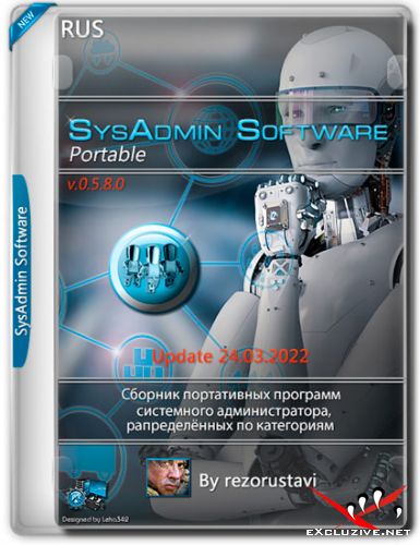 SysAdmin Software Portable v.0.5.8.0 by rezorustavi 24.03.2022 (RUS)