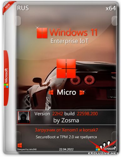 Windows 11 x64 Enterprise IoT 22H2.22598.200 Micro by Zosma (RUS/2022)