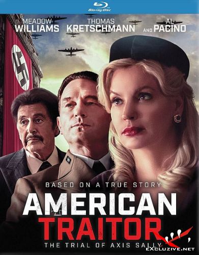   / American Traitor: The Trial of Axis Sally (2021) HDRip / BDRip (720p, 1080p)