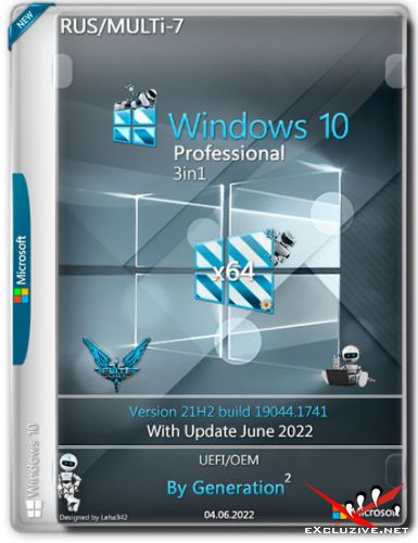 Windows 10 Pro OEM x64 3in1 21H2.19044.1741 June 2022 by Generation2 (RUS/MULTi-7)