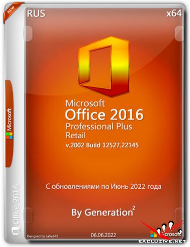 Microsoft Office 2016 Pro Plus Retail x64 v.2002.12527.22145  2022 By Generation2 (RUS)