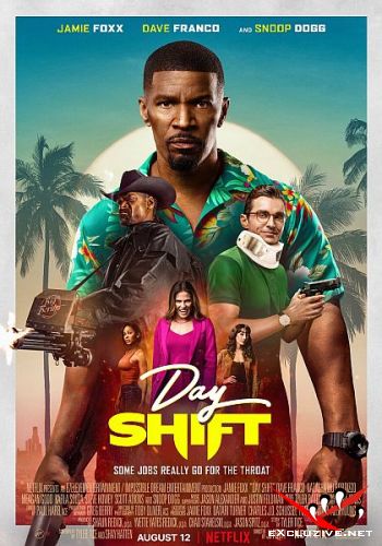   / Day Shift (2022) WEB-DLRip / WEB-DL (1080p)