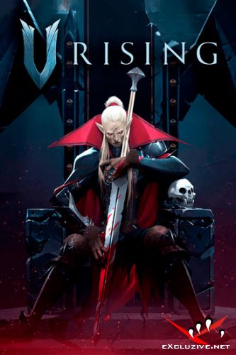 V Rising v.0.5.43163 + Multiplayer (2022/RUS/ENG/RePack by Pioneer)