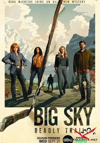   / The Big Sky (3 /2022/WEB-DLRip)
