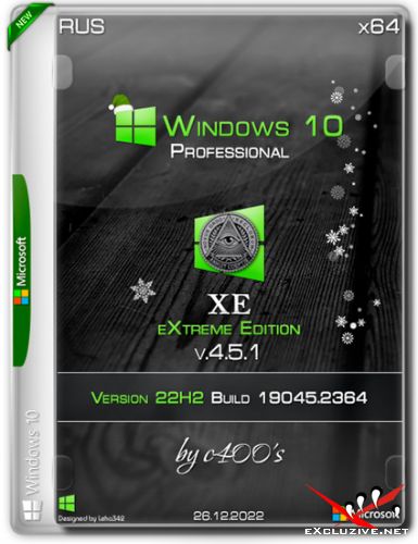 Windows 10 Professional x64 XE v.4.5.1 by c400's (RUS/2022)